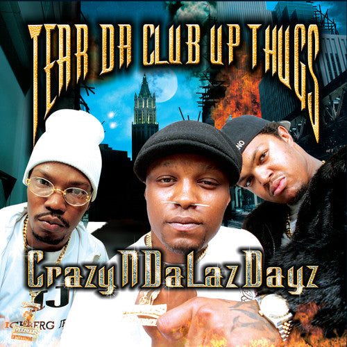 Tear Da Club Up Thugs “CrazyNDaLazDayz” (Vinyl 2LP)